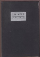 kniha Živitelé povídka Jiřího Sumína z knihy Zápas s andělem, [Přátelé krásné knihy] 1934