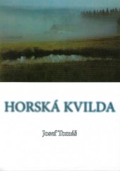 kniha Horská Kvilda, Herbia 2009