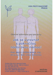 kniha Jak se vyrovnat s pokročilou nádorovou nemocí, Liga proti rakovině Praha 2012