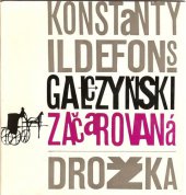 kniha Začarovaná drožka, Československý spisovatel 1963