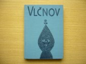 kniha Vlčnov Dějiny slovácké obce, Blok 1966