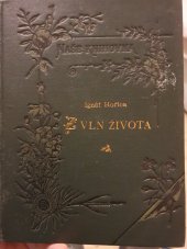 kniha Z vln života vojenské a jiné črty a novelky, Bursík & Kohout 1893