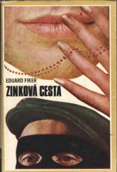 kniha Zinková cesta, Mladá fronta 1970