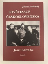 kniha Sovětizace Československa  Svazek 1, Nakladatelství Dílo 2022