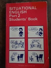 kniha Situational English for Newcomers to Australia Part 2, Students Book, Commonwealth of Australia 1971