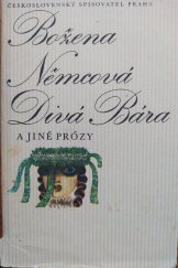 kniha Divá Bára a jiné prózy, Československý spisovatel 1983