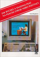 kniha Jak rychle a snadno psát na psacím stroji nebo počítači, Petrklíč 1996