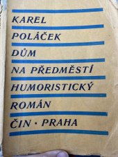 kniha Dům na předměstí Humoristický román, Čin 1928