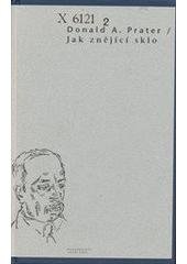 kniha Jak znějící sklo život Rainera Marii Rilka, Nakladatelství Franze Kafky 1999