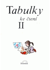 kniha Tabulky ke čtení 2 tabulky ke slabikáři Naše čtení pro 1. roč. zvl. šk., Scientia 1995