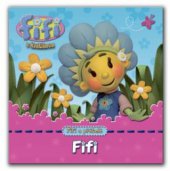 kniha Fifi z Květíkova Fifi : Fifi a přátelé, PB Publishing 2010