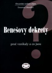 kniha Benešovy dekrety proč vznikaly a co jsou, Libri 2002
