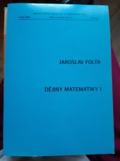 kniha Dějiny matematiky I, Společnost pro dějiny věd a techniky 2004