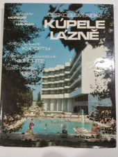 kniha Československé kúpele a lázně , Osveta 1987