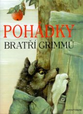 kniha Pohádky bratří Grimmů, Aventinum 2003