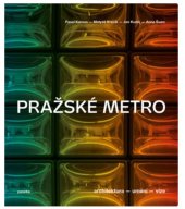 kniha Pražské metro, Paseka 2024