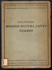 kniha Moderní kultura jazyka českého, Matice Cyrillo-Methodějská 1921