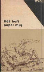 kniha Kéž hoří popel můj z poezie evropského baroka, Mladá fronta 1967