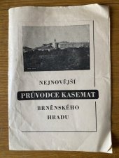 kniha Nejnovější průvodce kasemat Brněnského hradu, Rovnost 1948