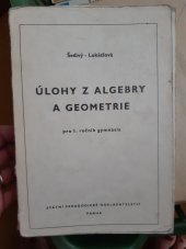 kniha Úlohy z algebry a geometrie pro 1. ročník gymnasia, SPN 1974