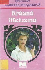 kniha Krásná Meluzína, MOBA 1996