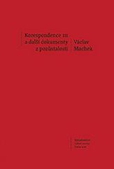 kniha Korespondence III a další dokumenty z pozůstalosti, Nakladatelství Lidové noviny 2016