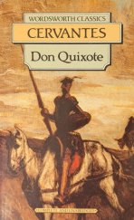 kniha Don Quixote, Wordsworth Editions Limited 1993