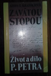 kniha Zavátou stopou život a dílo P. Petra, Karmelitánské nakladatelství 1992