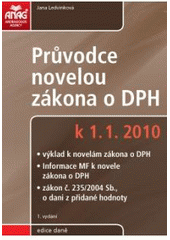 kniha Průvodce novelou zákona o DPH k 1.1.2010, Anag 2010