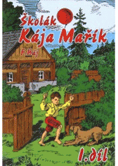kniha Školák Kája Mařík, XYZ 2006