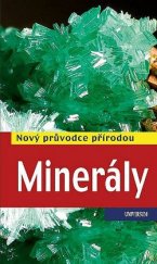 kniha Minerály Nový průvodce přírodou, Universum 2022