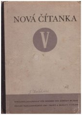 kniha Nová čítanka = V. [díl] ... [Neues Lesebuch]., Školní nakladatelství pro Čechy a Moravu 1943