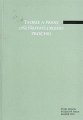 kniha Teorie a praxe ošetřovatelského procesu, Tribun EU 2011