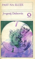 kniha Past na iluze satira s lyrickým nádechem, Svoboda 1982