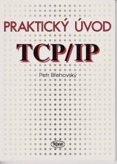 kniha Praktický úvod do TCP/IP, Kopp 1995