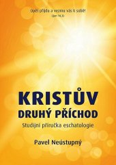 kniha Kristův druhý příchod studijní příručka eschatologie, Juda 2020