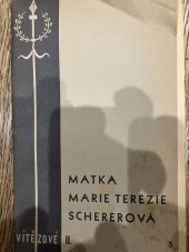 kniha Matka marie terezie schererova, Krystal 1935