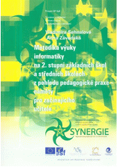 kniha Metodika výuky informatiky na 2. stupni základních škol a středních školách z pohledu pedagogické praxe - náměty pro začínajícího učitele, Ostravská univerzita v Ostravě 2010