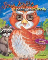 kniha Sova Agáta a padajúce hviezdy, Cesty 2002