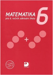 kniha Matematika pro 6. ročník základní školy, Fortuna 2007