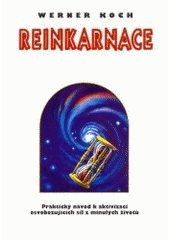 kniha Reinkarnace léčba minulostí : praktický návod k aktivizaci osvobozujících sil z minulých životů, Votobia 1996