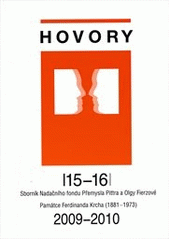 kniha Hovory sborník Nadačního fondu Přemysla Pittra a Olgy Fierzové : památce Ferdinanda Krcha (1881-1973)., Dingir 2011