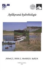 kniha Aplikovaná hydrobiologie, Jihočeská univerzita, Výzkumný ústav rybářský a hydrobiologický 2008