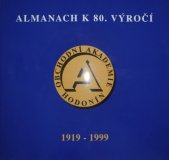 kniha Almanach k 80. výročí obchodní akademie Hodonín, Moraviapress 1999