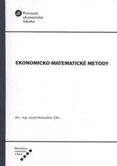 kniha Ekonomicko-matematické metody, Mendelova univerzita  2010