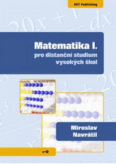 kniha Matematika I. pro distanční studium vysokých škol, Key Publishing 2008