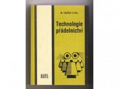 kniha Technologie přádelnictví pro 1. ročník OU-odborná učiliště a UŠ-učňovské školy, SNTL 1973