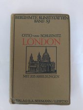 kniha London mit 205 abbildungen, E.A. Seemann 1912