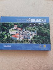 kniha Příbramsko z nebe, CBS Nakladatelství s. r. o. 2021