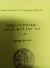 kniha vokální intonace a sluchová analýza III. Díl, Univerzita Karlova v Praze Pedagogická fakulta 2006